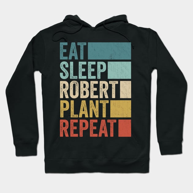 Funny Eat Sleep Robert Repeat Retro Vintage Hoodie by Realistic Flamingo